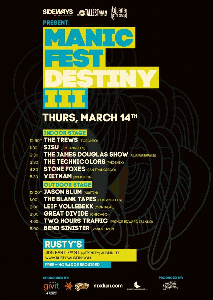 Manic Fest Destiny III SXSW 2013 Day Party Presented by Sideways Media ...