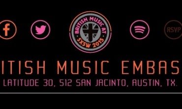 The British Music Embassy SXSW 2015 Day Parties Announced