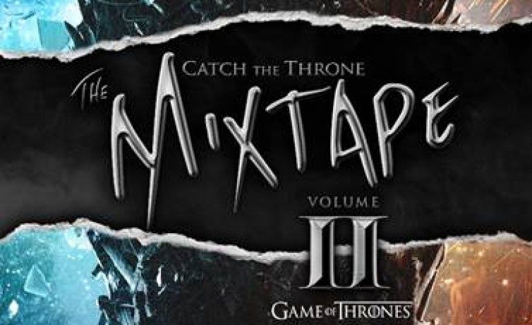 HBO Announces Game Of Thrones Mixtape Vol. 2 For April 2015 Release And Debuts Song By Talib Kweli