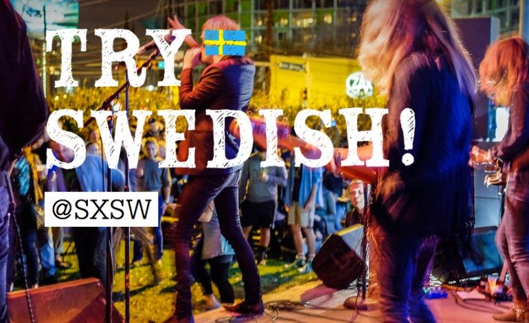 Try Swedish SXSW 2015 Party Announced