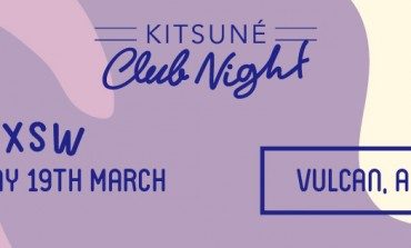 Kitsuné Club SXSW 2015 Night  Party Announced
