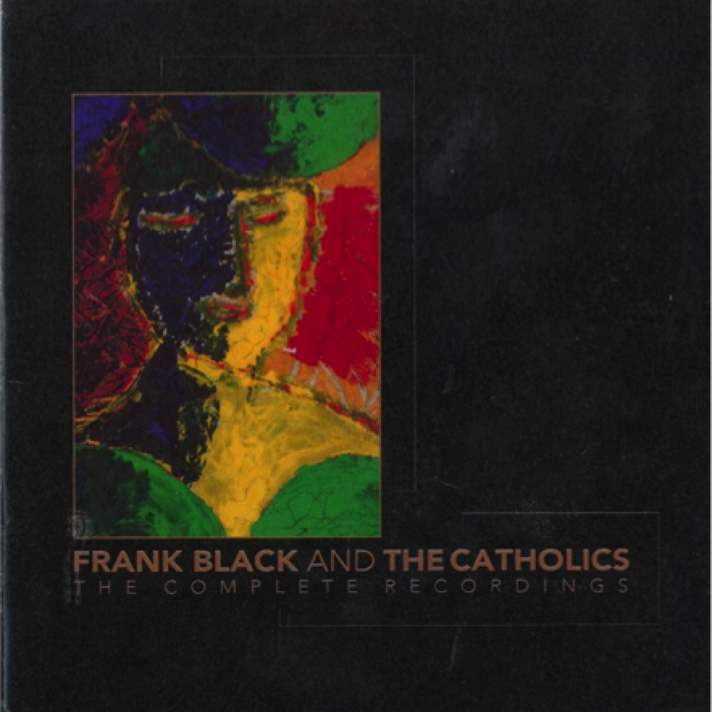 Frank Black & the Catholics - The Complete Recordings - mxdwn Music