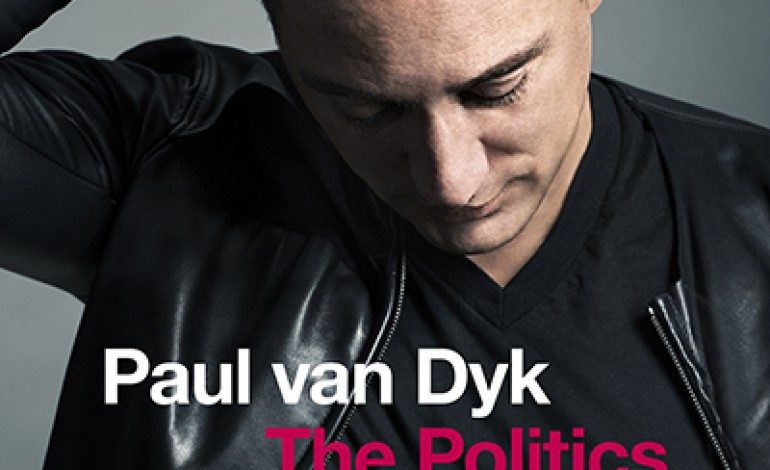 Paul van Dyk – The Politics of Dancing 3