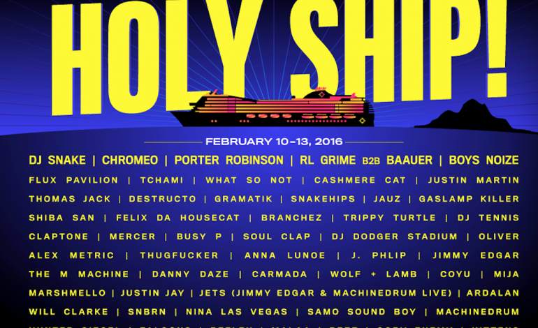 Holy Ship! February 2016 Lineup Announced Featuring DJ Snake, Chromeo and RL Grime