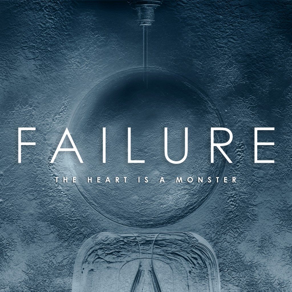 Failure-the-heart-is-a-monster