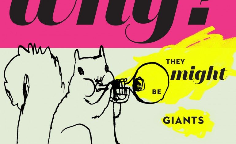 They Might Be Giants – Why?