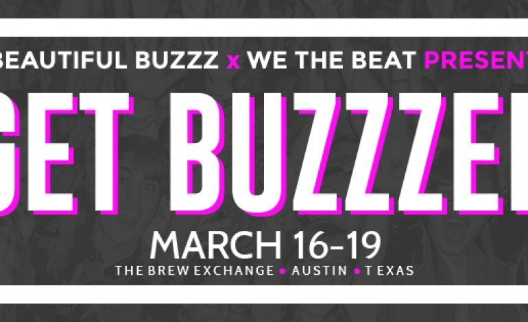 Beautiful Buzzz SXSW 2016 Day Party Announced