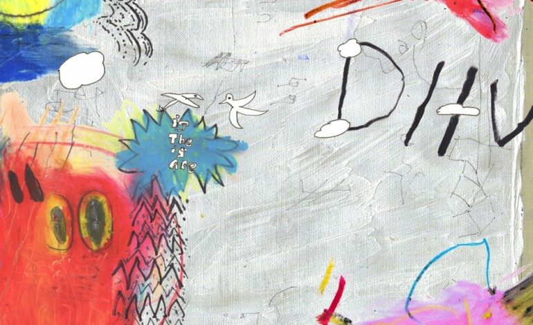 DIIV – Is the Is Are