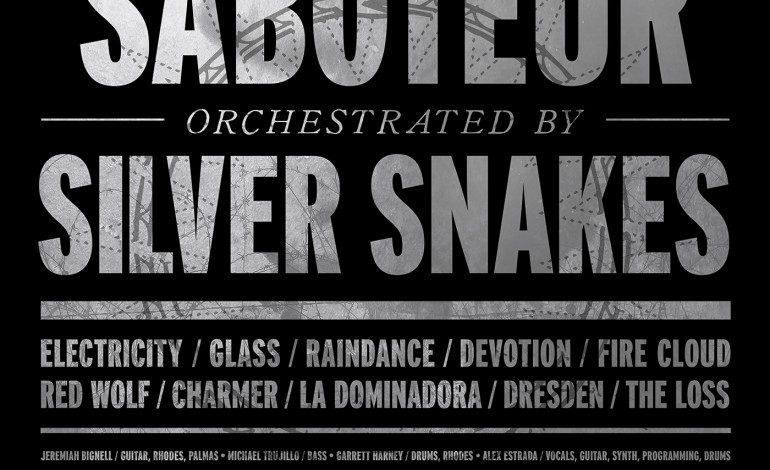 Silver Snakes – Saboteur