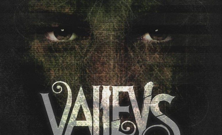 Valleys – Experiment One: Asylum