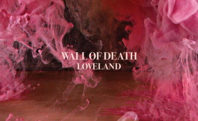 Wall Of Death – Loveland