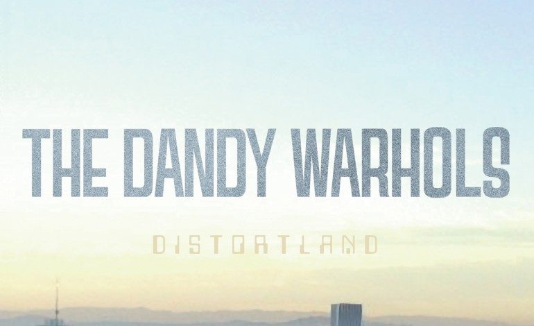 The Dandy Warhols – Distortland