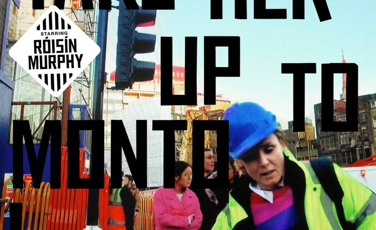 Róisín Murphy – Take Her Up to Monto