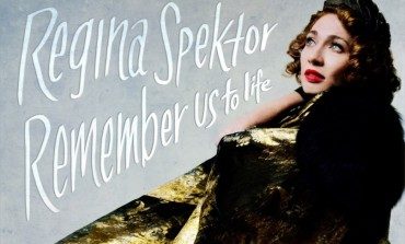 Regina Spektor - Remember Us to Life