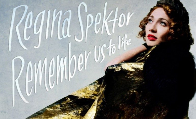 Regina Spektor – Remember Us to Life