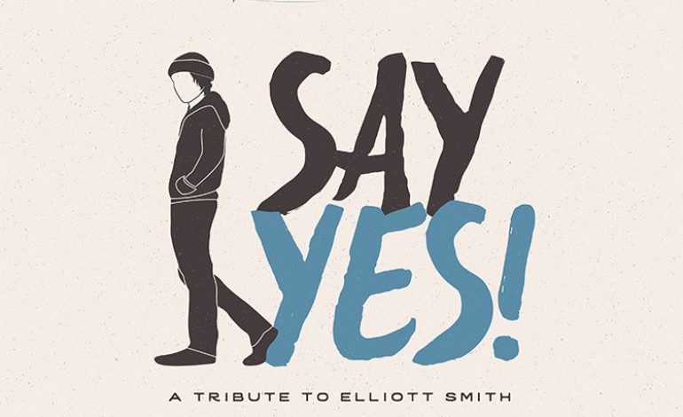 Various Artists – Say Yes! A Tribute To Elliott Smith