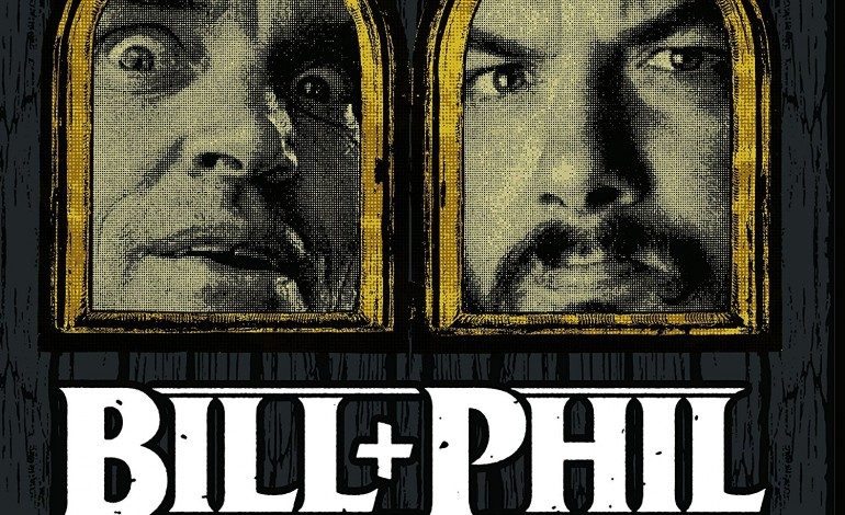 Bill & Phil – Songs of Darkness and Despair
