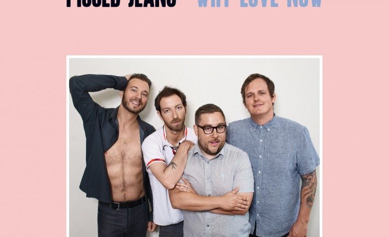Pissed Jeans – Why Love Now