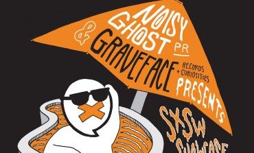 Noisy Ghost & Graveface Records SXSW 2017 Showcase Announced