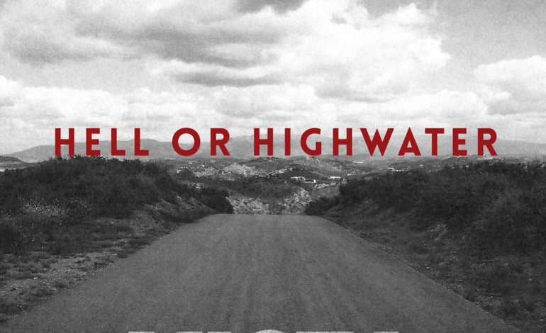 Hell or Highwater – Vista