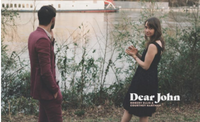 Robert Ellis and Courtney Hartman – Dear John