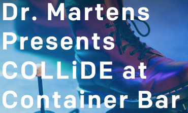 COLLiDE Presented by Dr. Martens @ Container Bar SXSW 2018 Announced