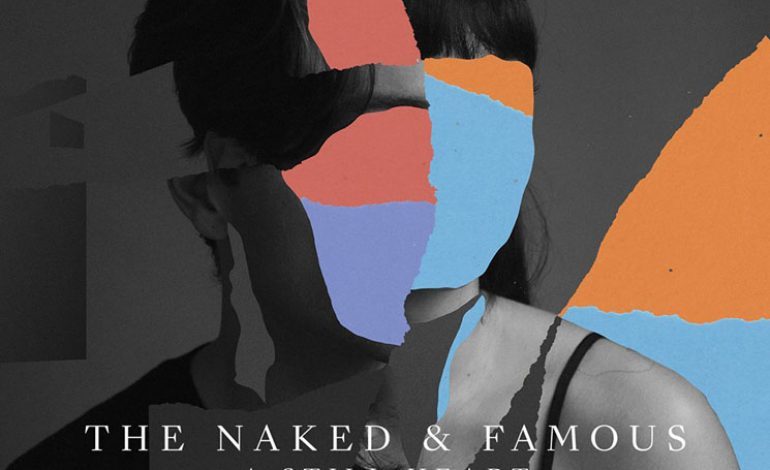 The Naked and Famous – A Still Heart