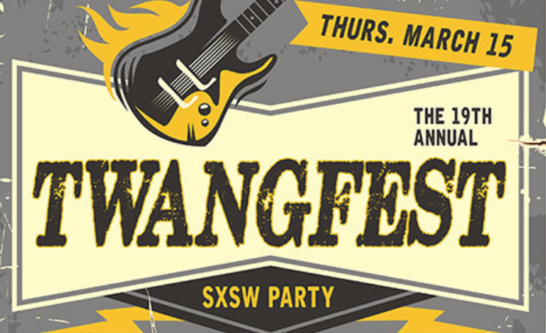 Twangfest SXSW 2018 Day Party Announced