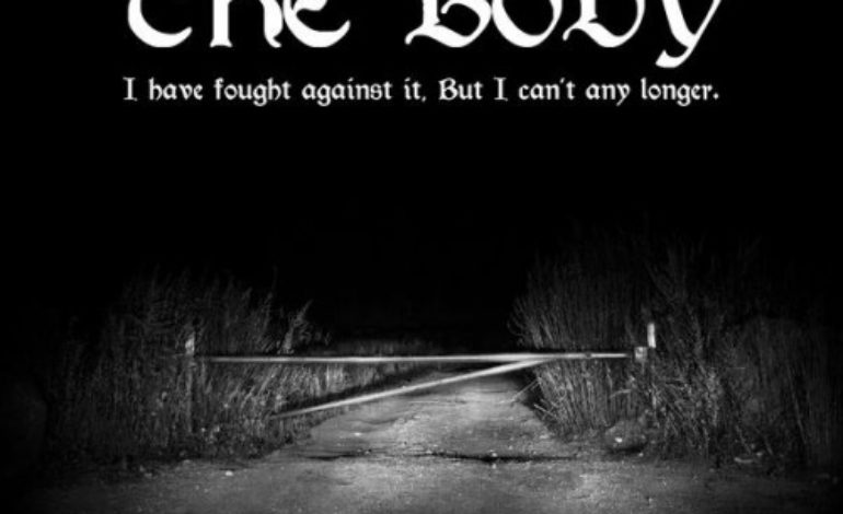The Body – I Have Fought Against It, But I Can’t Any Longer