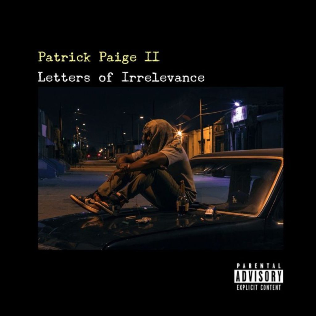 Patrick Paige Ii Letters Of Irrelevance Mxdwn Music Patrick Paige Ii Letters Of Irrelevance Mxdwn Music