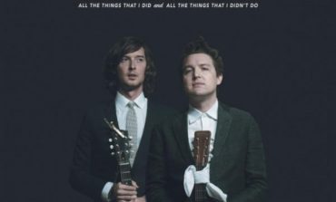Milk Carton Kids – All the Things That I Did and All the Things That I Didn’t Do
