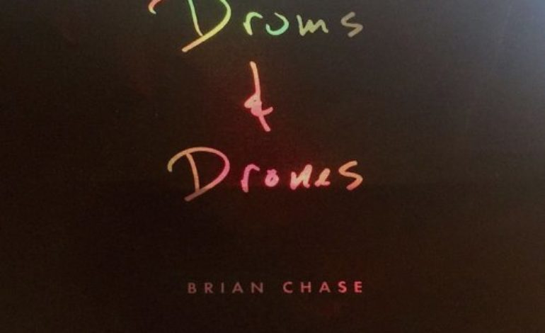 Brian Chase – Drums & Drones: Decade