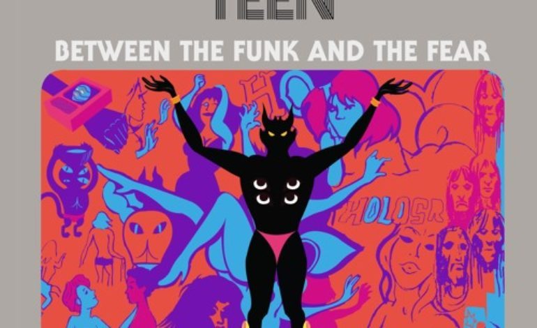 Hologram Teen – Between the Funk and the Fear