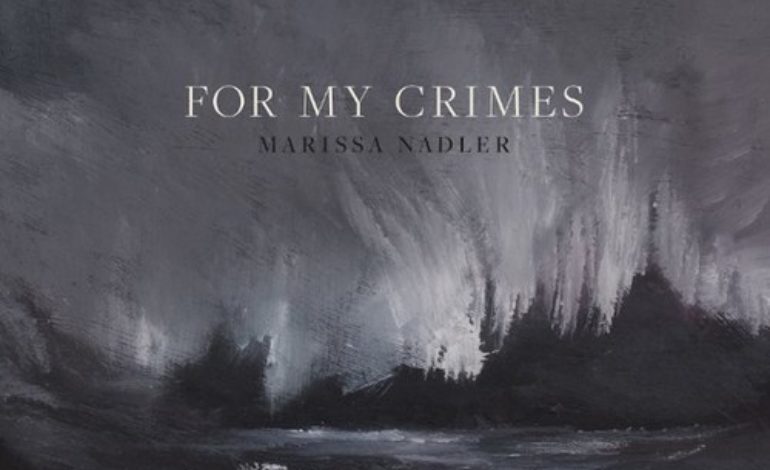 Marissa Nadler – For My Crimes