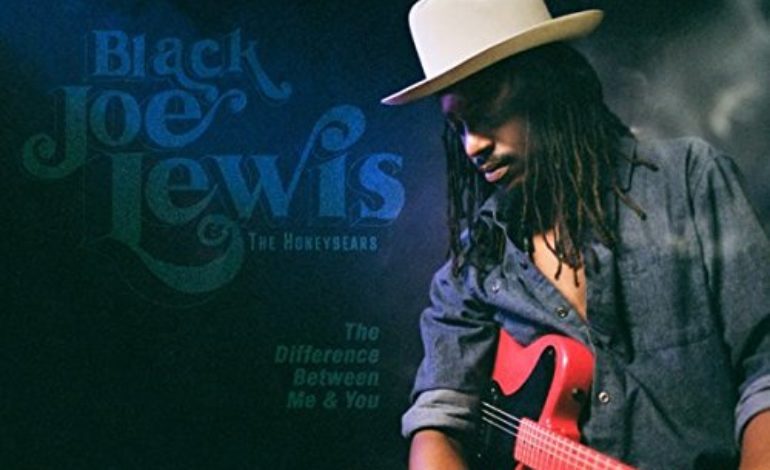 Black Joe Lewis & The Honeybears – The Difference Between Me & You