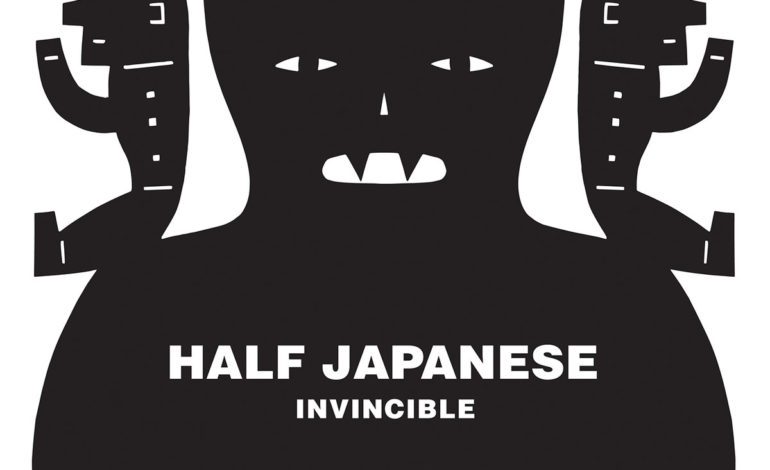 Half Japanese – Invincible