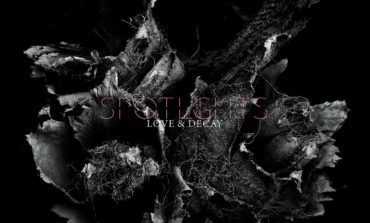Spotlights - Love & Decay
