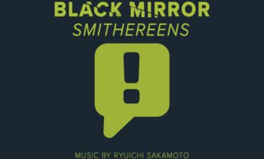 Ryuichi Sakamoto - Black Mirror: Smithereens (Original Series Soundtrack)