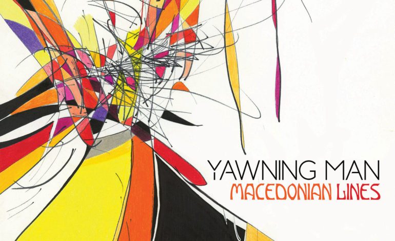 Yawning Man – Macedonian Lines