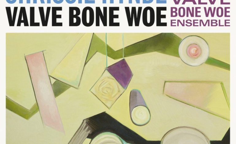 Chrissie Hynde – Valve Bone Woe
