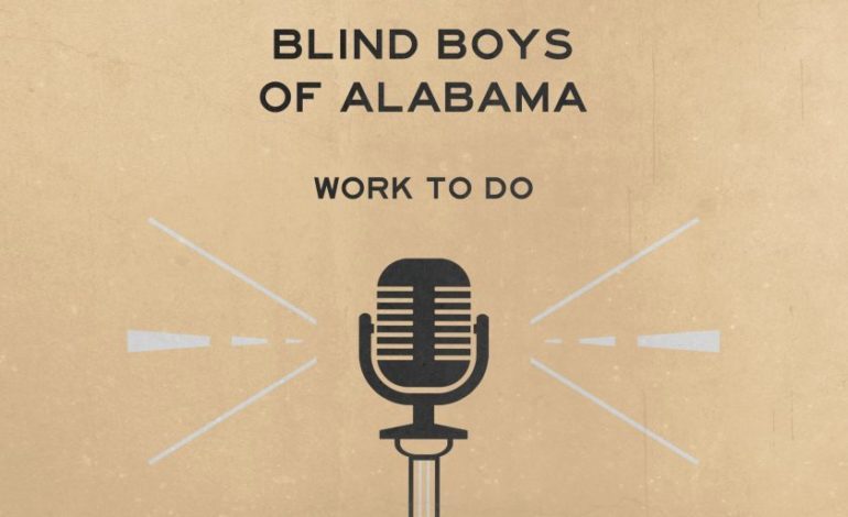 Marc Cohn & The Blind Boys of Alabama – Work To Do