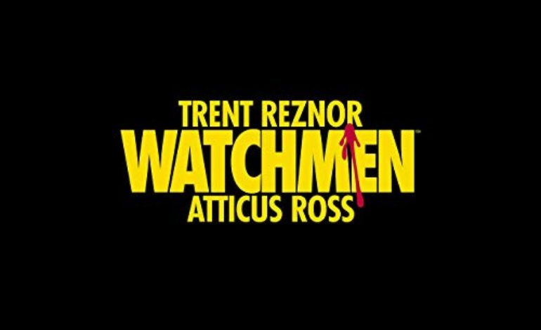 Trent Reznor & Atticus Ross – The Watchmen Score I