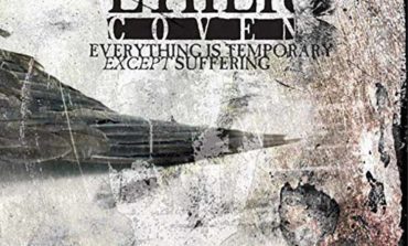 Ether Coven - Everything is Temporary Except Suffering