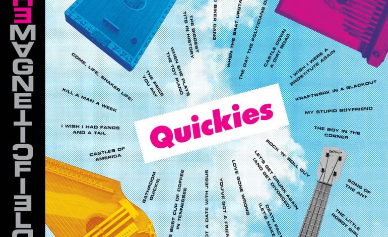Album Review: The Magnetic Fields – Quickies