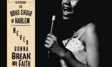 Never-Before-Heard Solo Version of Aretha Franklin’s “Never Gonna Break My Faith” Has Been Released