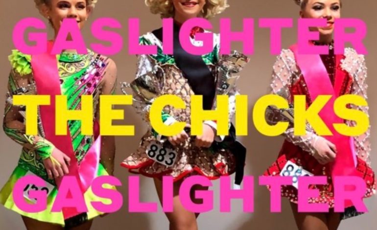 Album Review: The Chicks – Gaslighter