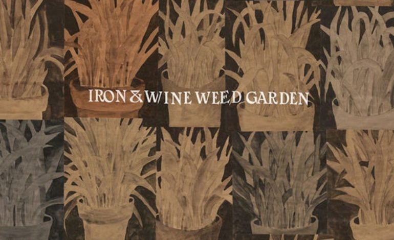 Album Review: Iron & Wine – Weed Garden