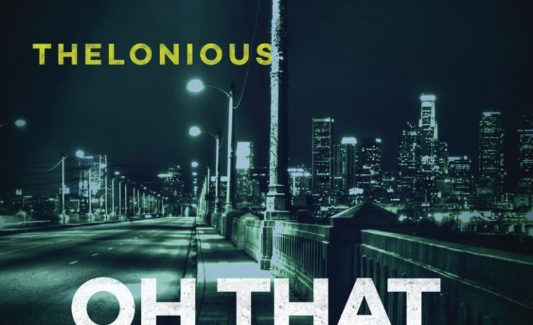 Album Review: Thelonious Monster – Oh That Monster