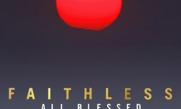 Album Review: Faithless - All Blessed