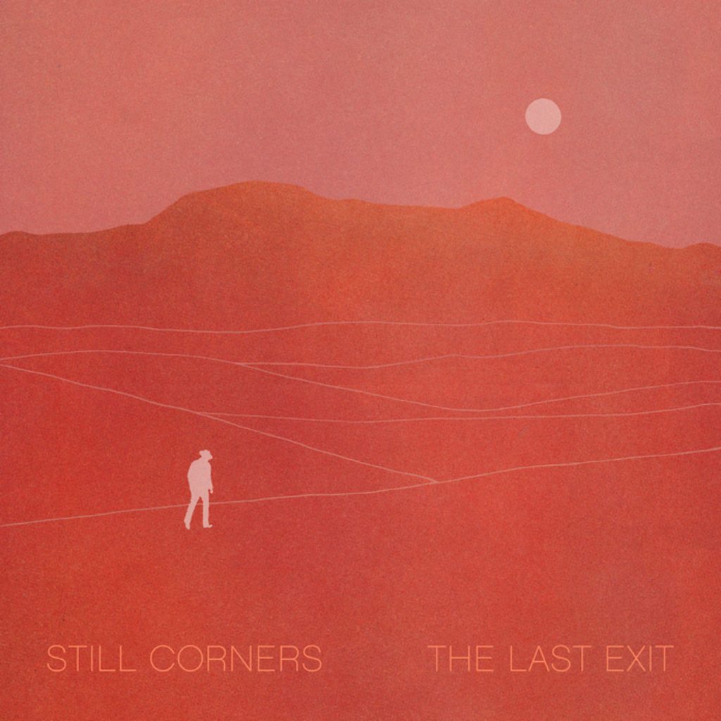 Album du mois - janvier-février 2021 - The Notwist : Vertigo days Still-corners-the-last-exit-album-cover-2020-1024x1024